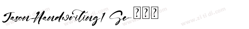 JasonHandwriting1 Se字体转换